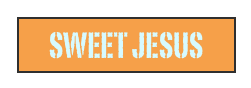 SWEET JESUS